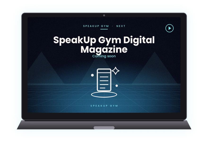 SpeakUp Gym Digital Magazine, coming soon